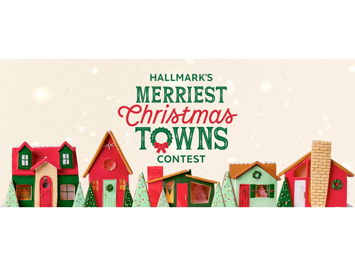 Get Big: Hallmark’s Merriest Christmas Towns Contest