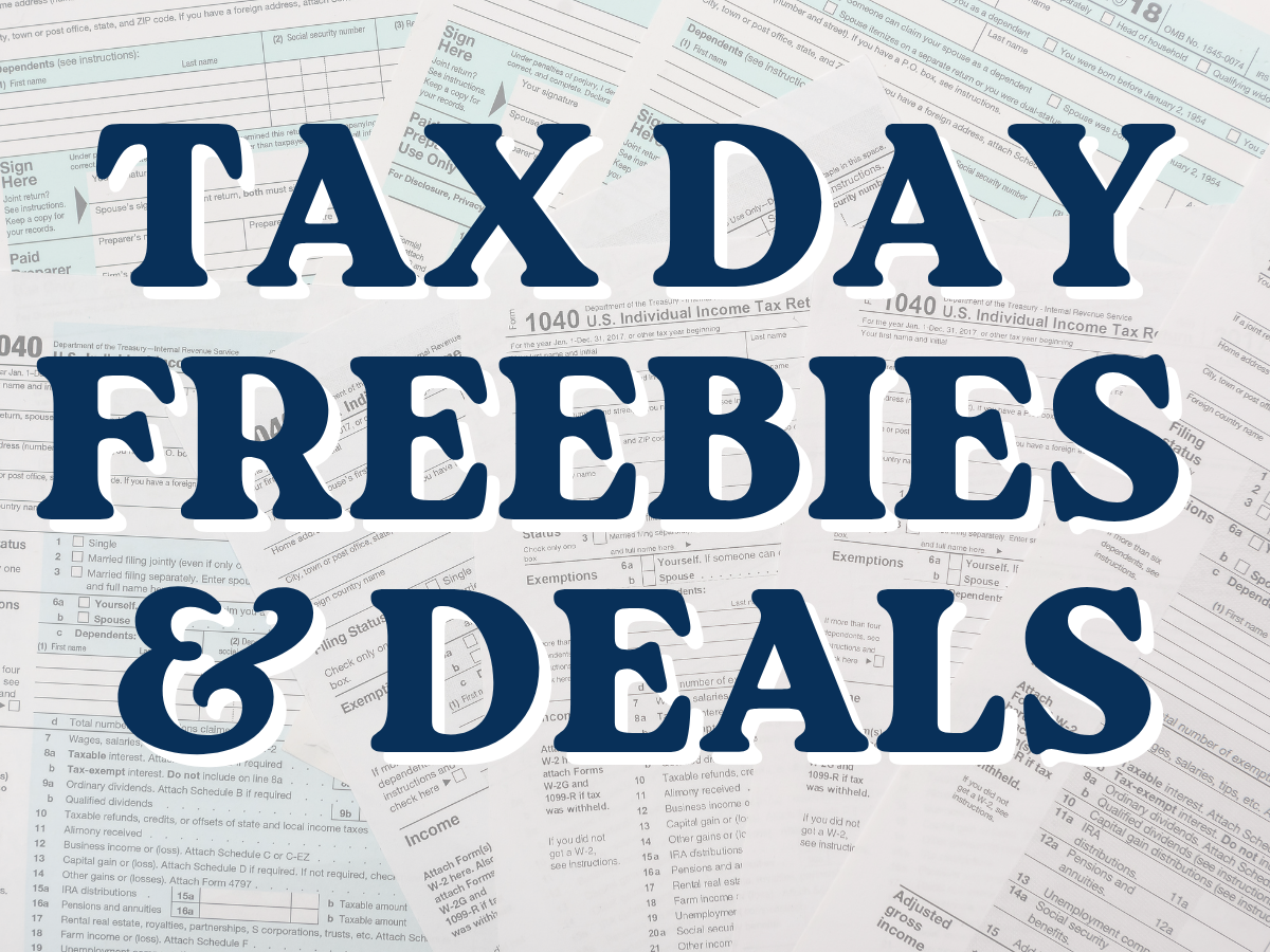Snag 2026 Tax Day Freebies Before Time Runs Out
